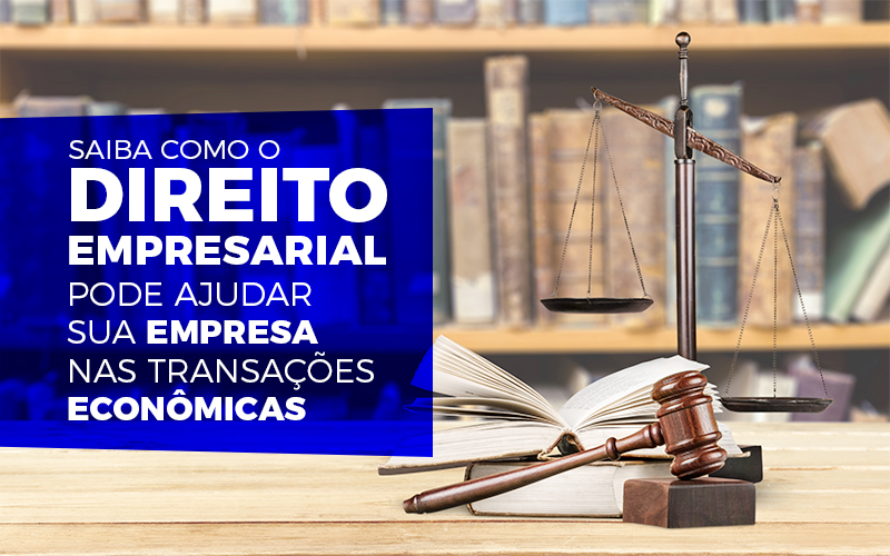 Direito Empresarial - Contabilidade em Alphaville | Porsani Consultoria e Assessoria Contábil