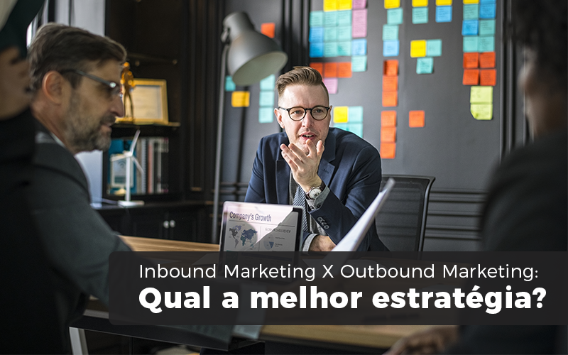 Inbound Marketing X Outbound Marketing - Contabilidade em Alphaville | Porsani Consultoria e Assessoria Contábil