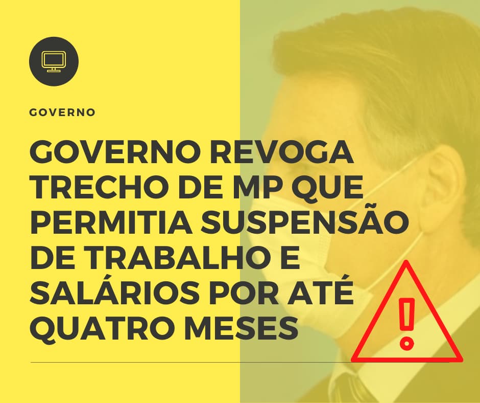 Governo Revoga Trecho De Mp Que Permitia Suspensão De Trabalho E Salários Por Até Quatro Meses - Contabilidade em Alphaville | Porsani Consultoria e Assessoria Contábil