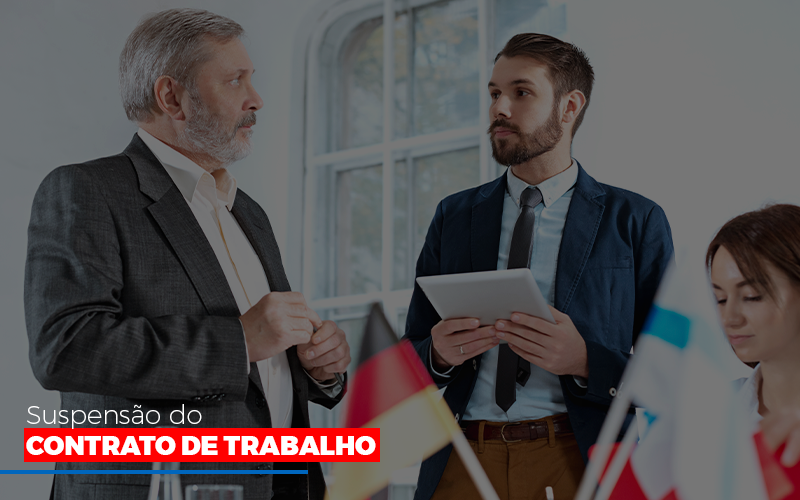 Suspensao De Contrato De Trabalho - Contabilidade em Alphaville | Porsani Consultoria e Assessoria Contábil