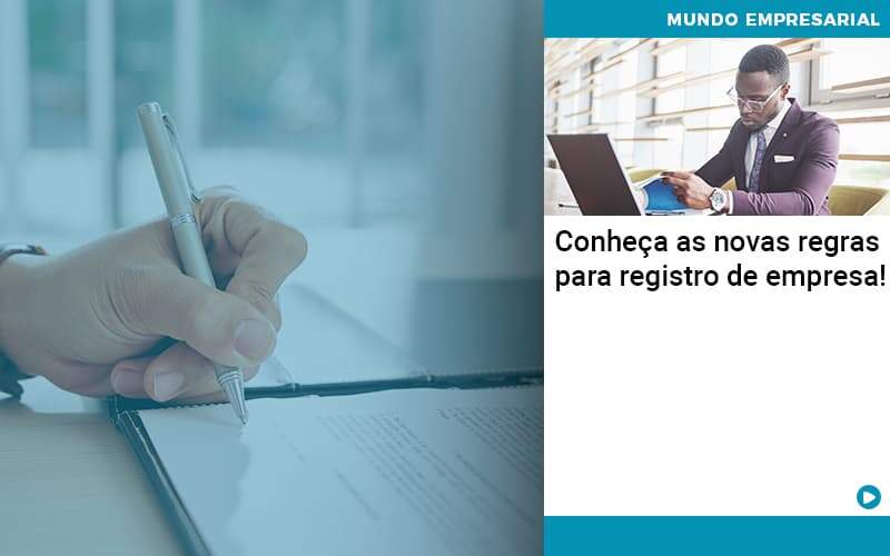 Conheca As Novas Regras Para Registro De Empresa Contabilidade Em Alphaville | Porsani Contabilidade - Contabilidade em Alphaville | Porsani Consultoria e Assessoria Contábil