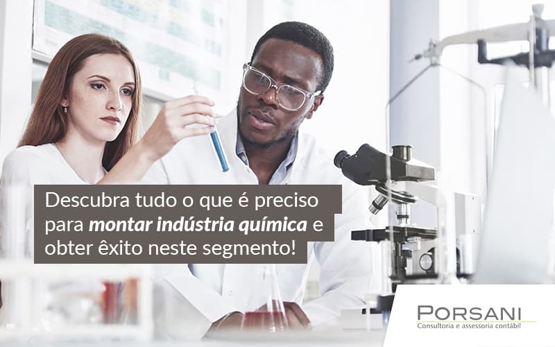 Descubra Tudo O Que E Preciso Para Montar Industria Quimica E Obter Exito Neste Segmento Post Contabilidade Em Alphaville | Porsani Contabilidade - Contabilidade em Alphaville | Porsani Consultoria e Assessoria Contábil