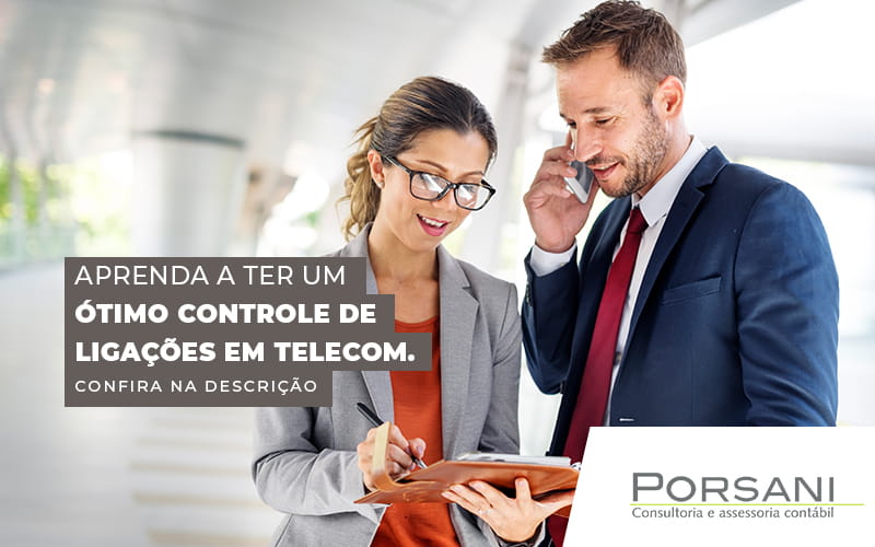 Aprenda A Ter Um Otimo Controle De Ligacoes Em Telecom Post (1) Contabilidade Em Alphaville | Porsani Contabilidade - Contabilidade em Alphaville | Porsani Consultoria e Assessoria Contábil