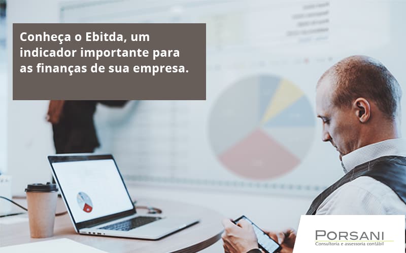 Conheca O Ebtida Porsani Contabilidade Em Alphaville | Porsani Contabilidade - Contabilidade em Alphaville | Porsani Consultoria e Assessoria Contábil