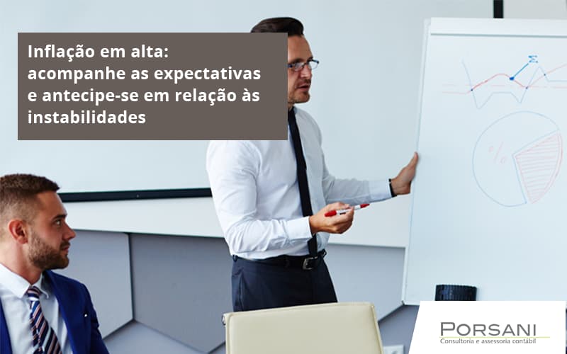 Inflacao Em Alta Acompanha Expectativas Porsani Contabilidade Em Alphaville | Porsani Contabilidade - Contabilidade em Alphaville | Porsani Consultoria e Assessoria Contábil