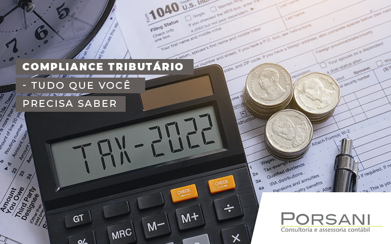 Compliance Tributário Tudo Que Você Precisa Saber Blog (1) Contabilidade Em Alphaville | Porsani Contabilidade - Contabilidade em Alphaville | Porsani Consultoria e Assessoria Contábil